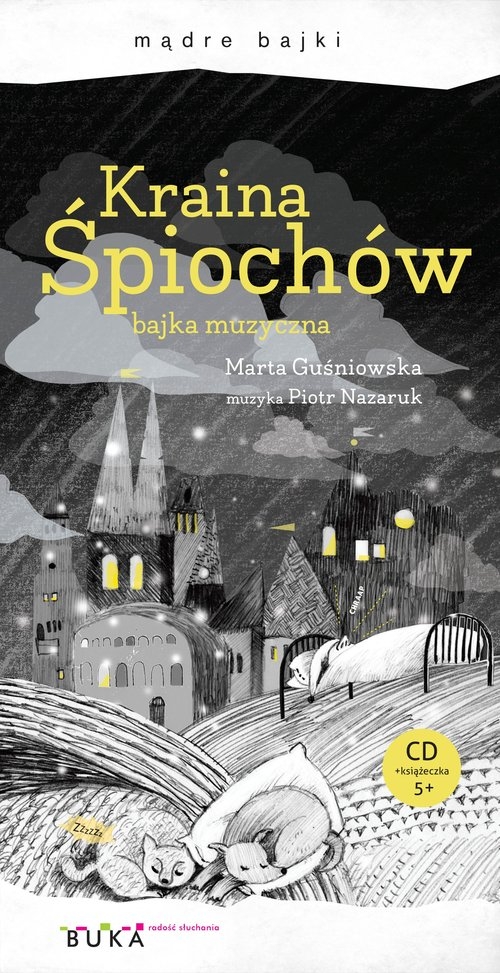 Kraina śpiochów  bajka muzyczna CD (Audiobook)