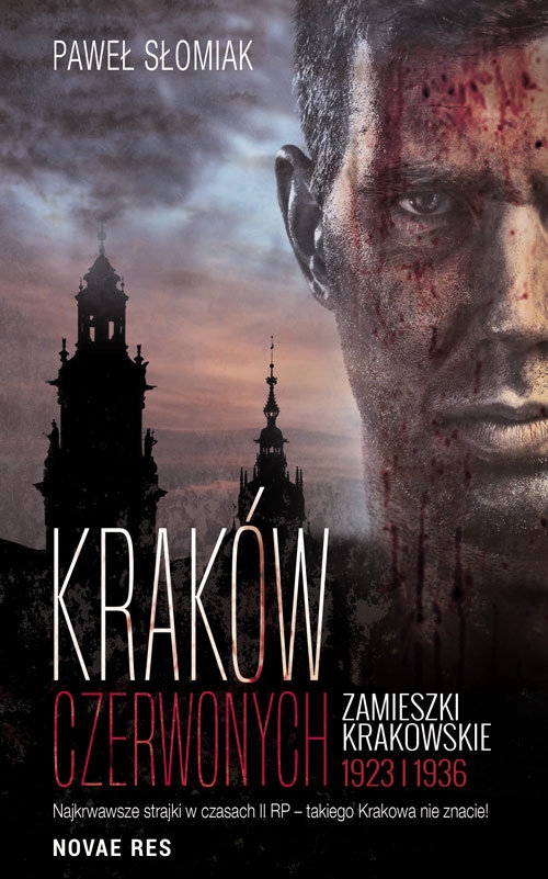Kraków czerwonych Zamieszki krakowskie 1923, 1936