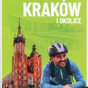 Kraków i okolice Wycieczki i trasy rowerowe