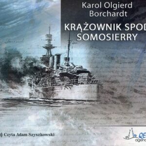 Krążownik spod Somosierry (Audiobook)