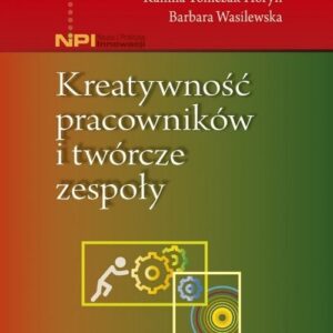 Kreatywność pracowników i twórcze zespoły