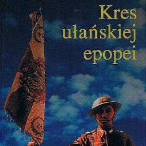 Kres ułańskiej epopei / KUL