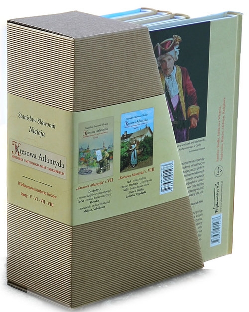 Kresowa Atlantyda komplet Tom V - VIII. Historia i mitologia miast kresowych