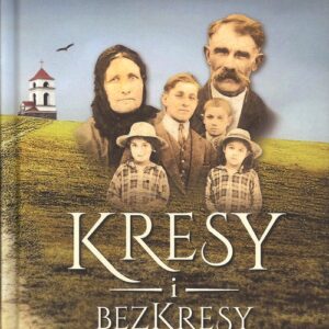 Kresy i bezkresy