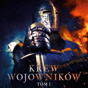 Krew wojowników Tom 1 Uciekinier