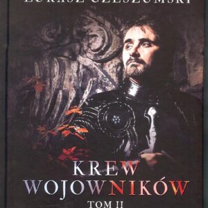 Krew wojowników Tom 2 Książę