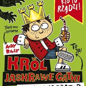 Król Jaskrawe Gatki i Podły Imperator