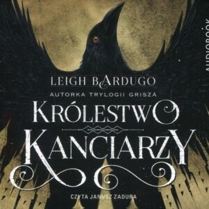 Królestwo kanciarzy (Audiobook)