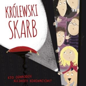 Królewski skarb. Kto odnajdzie klejnoty koronacyjne?