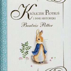 Króliczek Piotruś i inne historyjki