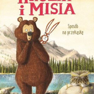 Królik i Misia Tom 3:. Sposób na przekąskę