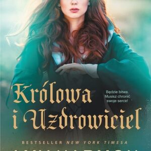 Królowa i Uzdrowiciel