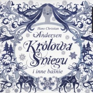 Królowa Śniegu i inne baśnie (Audiobook)