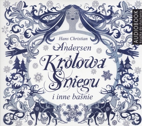 Królowa Śniegu i inne baśnie (Audiobook)