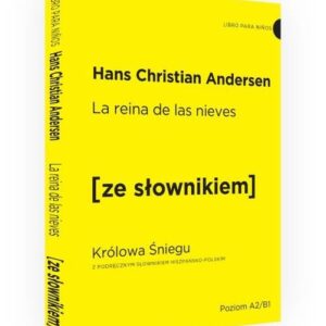 Królowa Śniegu z podręcznym słownikiem