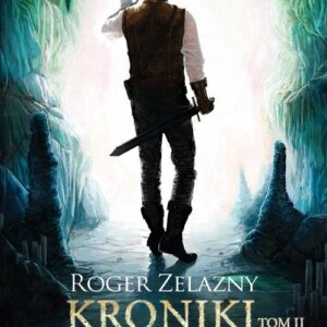 Kroniki Amberu Tom 2
