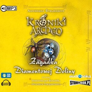 Kroniki Archeo Część 5 Zagadka Diamentowej Doliny (Audiobook)
