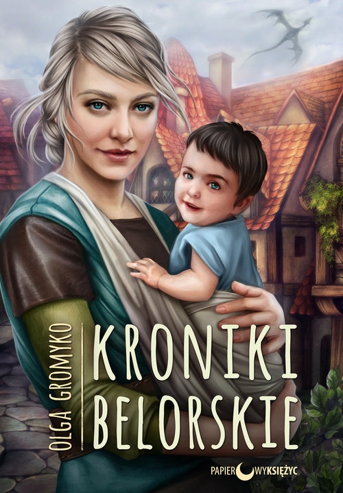 Kroniki Belorskie Cykl Kroniki Belorskie Tom 6