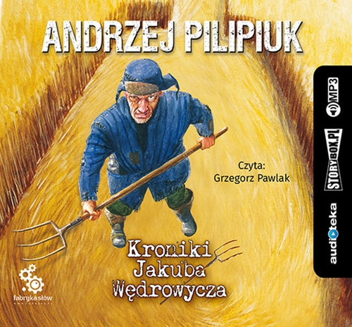 Kroniki Jakuba Wędrowycza (Audiobook)