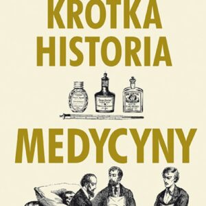 Krótka historia medycyny