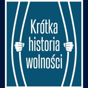 Krótka historia wolności