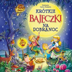 Krótkie bajeczki na dobranoc