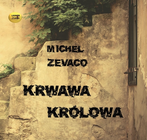 Krwawa królowa (Audiobook)