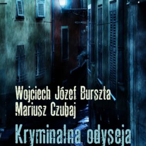 Kryminalna odyseja oraz inne szkice o czytaniu i pisaniu