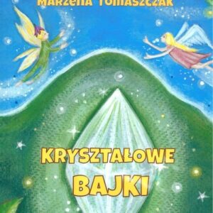 Kryształowe bajki