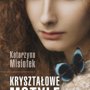 Kryształowe motyle