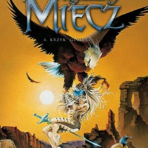 Kryształowy miecz 4 Krzyk głuszca