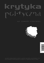 Krytyka Polityczna nr 46. Ciemność, która świeci