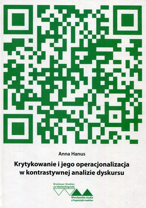 Krytykowanie i jego operacjonalizacja w kontrastywnej analizie dyskursu