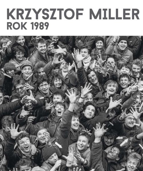 Krzysztof Miller Rok 1989