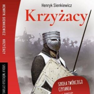 Krzyżacy Lektura z opracowaniem
