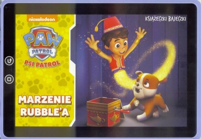 Książeczki bajeczki. Psi Patrol. Marzenie Rubblea