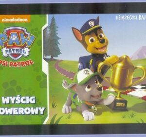 Książeczki bajeczki. Psi Patrol. Wyścig rowerowy