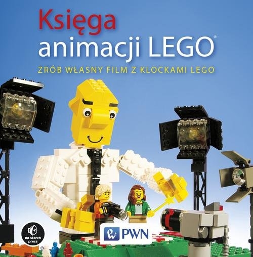 Księga animacji LEGO Zrób własny film z klockami Lego