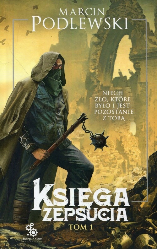 Księga Zepsucia Tom 1