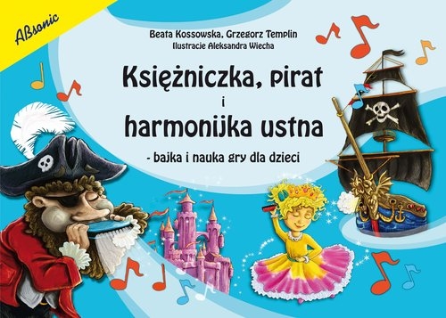 Księżniczka pirat i harmonijka ustna. Bajka i nauka gry dla dzieci