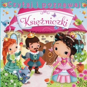Księżniczki Czytaj i poznawaj