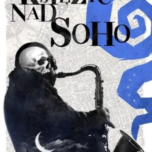 Księżyc nad Soho wyd. 2