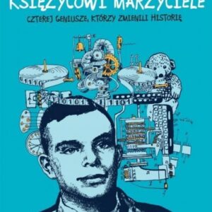 Księżycowi marzyciele
