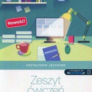 Kształcenie językowe 2 Zeszyt ćwiczeń. Gimnazjum
