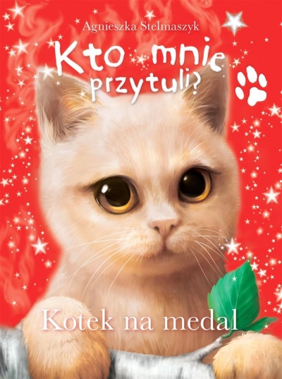Kto mnie przytuli? Kotek na medal