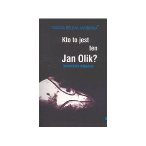 Kto to jest ten Jan Olik ?