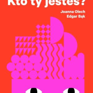 Kto ty jesteś?