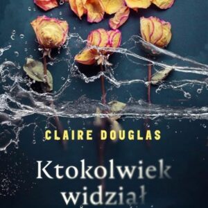 Ktokolwiek widział