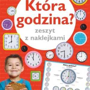 Która godzina? Zeszyt z naklejkami