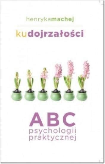 Ku dojrzałości